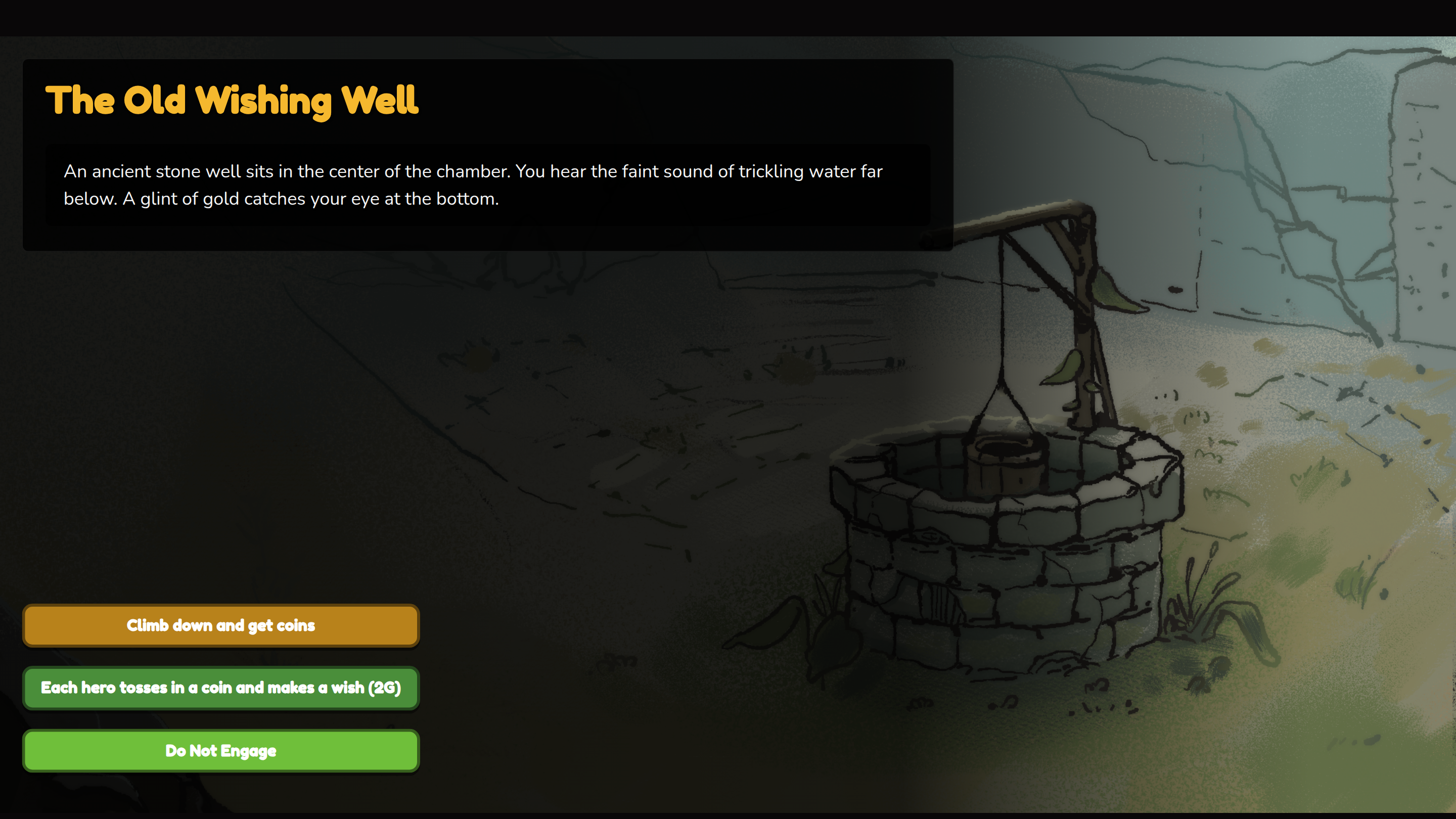 Neutral encounter — the Wishing Well